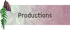 Productions